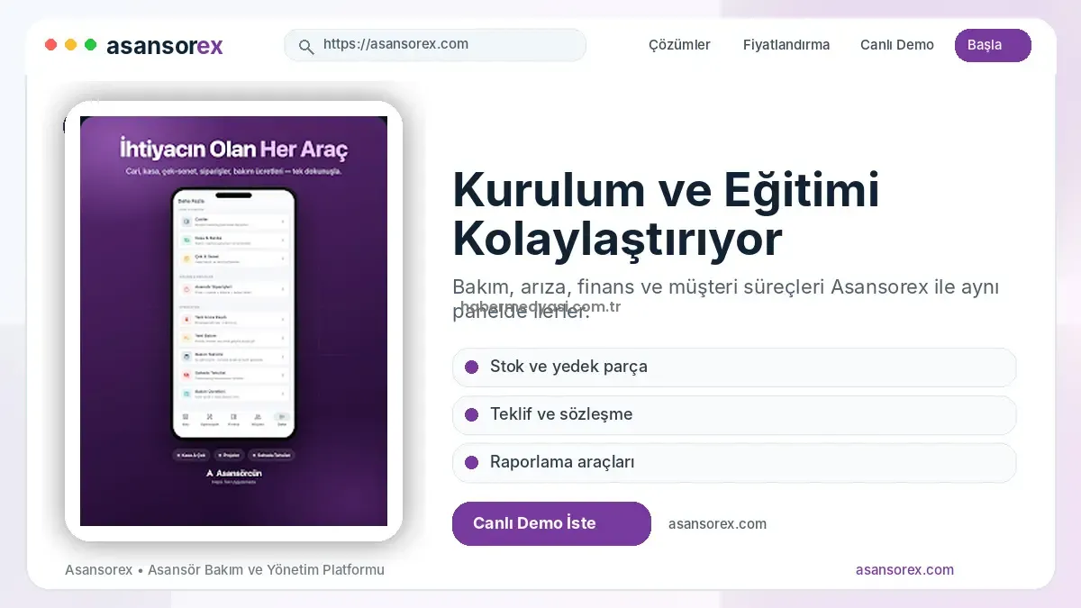 Asansorex.com Kurulum Ve Eğitimi Kolaylaştırıyor